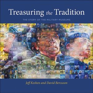 Treasuring the Tradition - The Story of the Military Museums