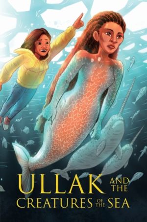 Ullak and the Creatures of the Sea - English Edition