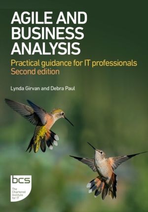 Agile and Business Analysis - Practical guidance for IT professionals - Sec
