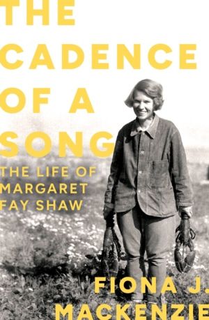Cadence of a Song - The Life of Margaret Fay Shaw