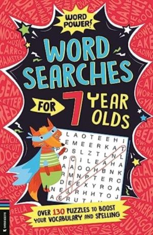 Wordsearches for 7 Year Olds - Over 130 Puzzles to Boost Your Vocabulary an