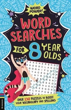Wordsearches for 8 Year Olds - Over 130 Puzzles to Boost Your Vocabulary an