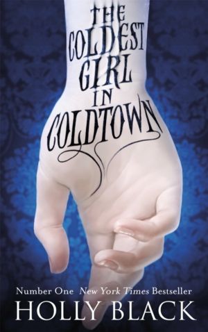 Coldest Girl in Coldtown - A wholly original story of rage and revenge, gui
