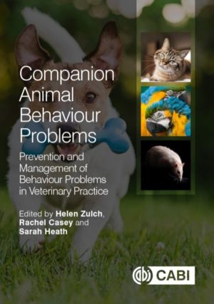 Companion Animal Behaviour Problems - Prevention and Management of Behaviou