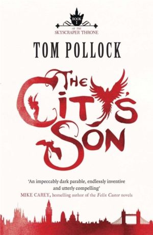 City's Son - in hidden London you'll find marvels, magic . . . and menace