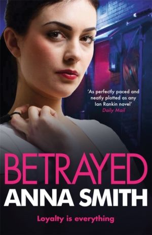 Betrayed - an addictive and gritty gangland thriller for fans of Kimberley