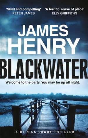 Blackwater - the pulse-racing introduction to the Essex-set thrillers starr
