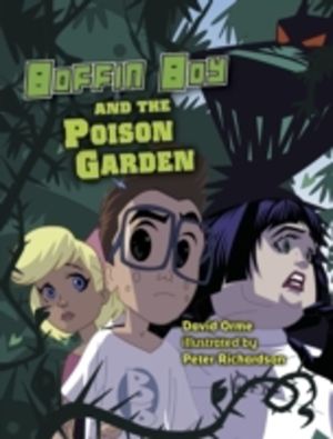 Boffin Boy and The Poison Garden - Set 3