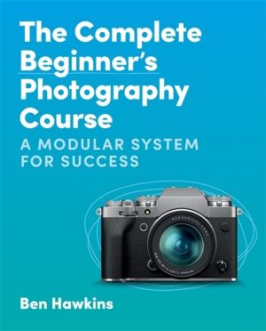 Complete Beginner's Photography Course - A Modular System for Success