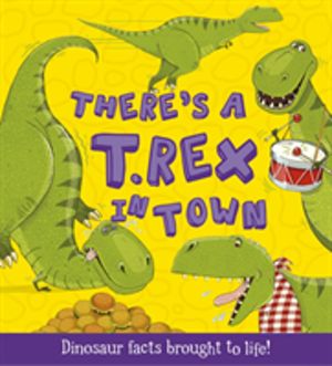 There's a T-Rex in Town - Dinosaur Facts Brought to Life!
