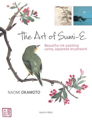 Art of Sumi-e - Beautiful Ink Painting Using Japanese Brushwork