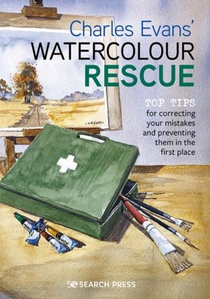 Charles EvansÔÇÖ Watercolour Rescue - Top Tips for Correcting Your Mistakes