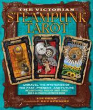 Victorian Steampunk Tarot - Unravel the Mysteries of the Past, Present, and