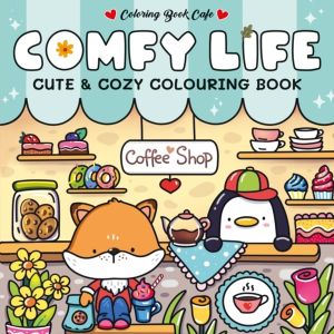 Comfy Life - Cute and Comfy Colouring Book