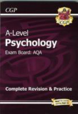 A-Level and AS Psychology: AQA Complete Revision & Practice with Online Edi