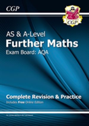 A-Level & AS Further Maths for AQA: Complete Revision & Practice with Onlin