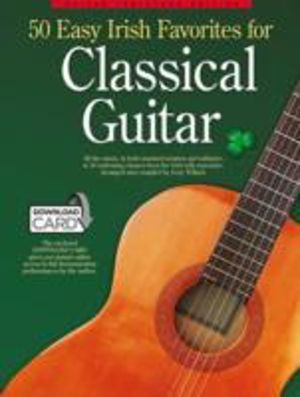 50 Easy Irish Favourites For Classical Guitar - Guitar Tablature Edition (B