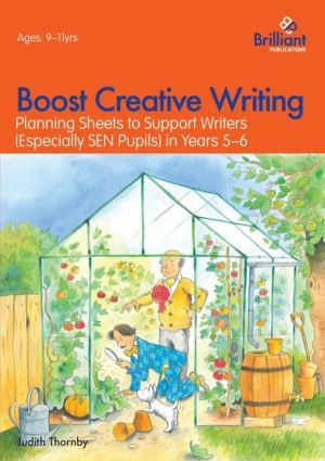 Boost Creative Writing-Planning Sheets to Support Writers (Especially Sen P