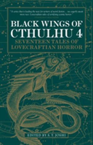 Black Wings of Cthulhu (Volume Four) - Tales of Lovecraftian Horror