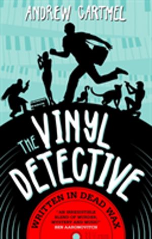 Written in Dead Wax - The First Vinyl Detective Mystery