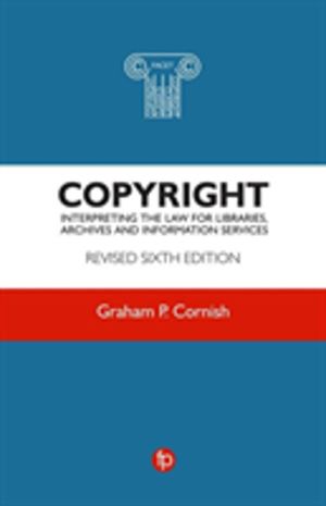 Copyright - Interpreting the law for libraries, archives and information se