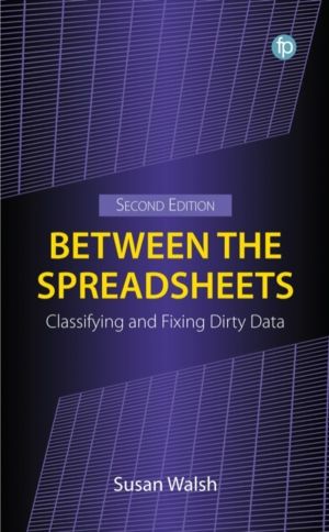 Between the Spreadsheets - Classifying and Fixing Dirty Data