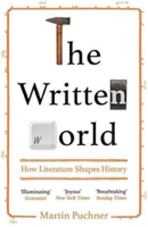 Written World - How Literature Shapes History