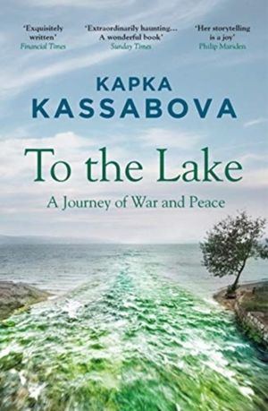 To the Lake - A Journey of War and Peace