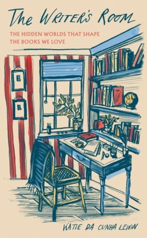 Writer's Room - The Hidden Worlds That Shape the Books We Love