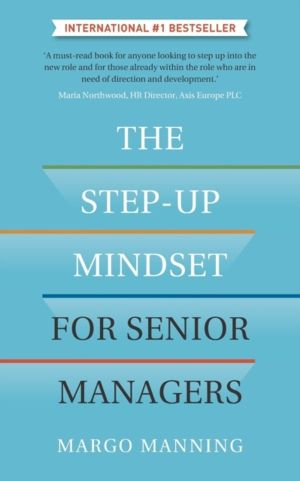 Step-Up Mindset for Senior Managers
