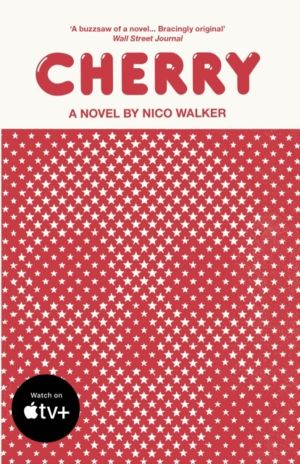 Cherry - Now a Major Film Starring Tom Holland