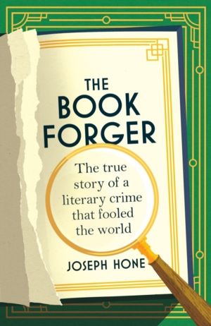 Book Forger - The true story of a literary crime that fooled the world