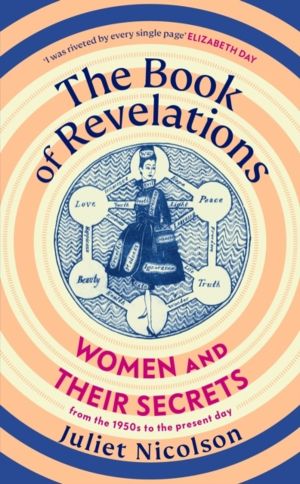 Book of Revelations - Women and Their Secrets From the 1950s to the Present