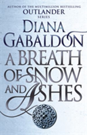 Breath Of Snow And Ashes - (Outlander 6)