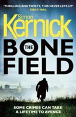 Bone Field - (The Bone Field: Book 1)
