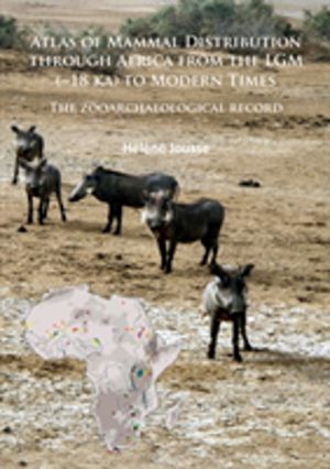 Atlas of Mammal Distribution through Africa from the LGM (~18 ka) to Modern