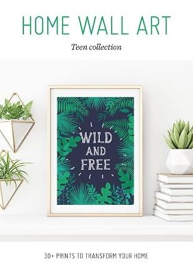 Home Wall Art  Teen Collection