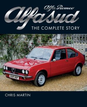 Alfa Romeo Alfasud - The Complete Story - Shortlisted for the 2022 RAC Moto