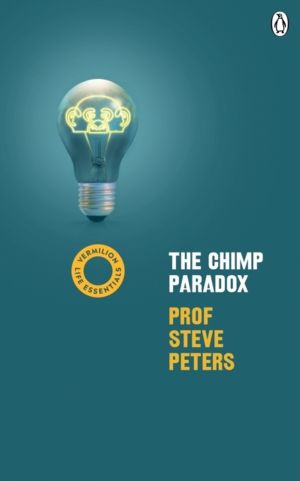 Chimp Paradox - The Mind Management Programme to Help You Achieve Success,