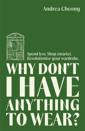 Why Don't I Have Anything to Wear? - Spend Less. Shop Smarter. Revolutionis