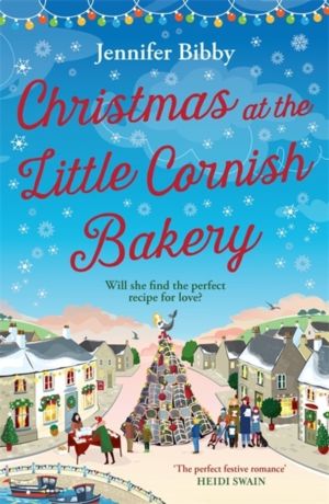 Christmas at the Little Cornish Bakery - Escape to the cosy village of Polc