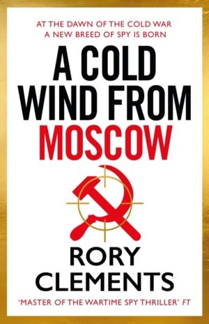 Cold Wind From Moscow - The brand new 2025 thriller from the master of spy