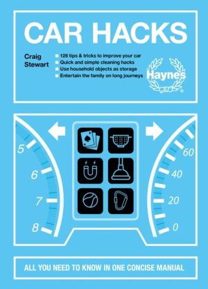 Car Hacks - All you need to know in one concise manual