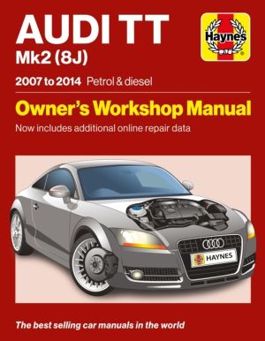 Audi TT Mk2 (8J) 2007 to 2014 Petrol & Diesel - Owners Workshop Manual - No