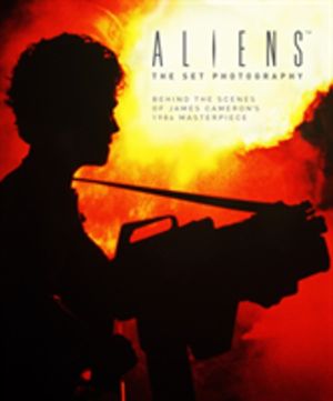 Aliens: The Set Photography - Behind the Scenes of James Cameron's 1986 Mas
