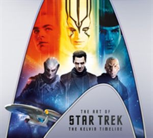 Art of Star Trek - The Kelvin Timeline