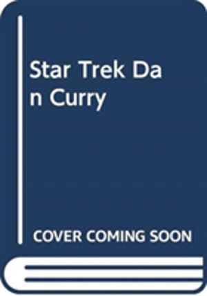 Star Trek - The Visual Artistry of Dan Curry