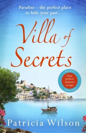 Villa of Secrets - Escape to Greece with this romantic holiday read