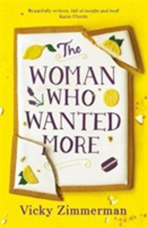 Woman Who Wanted More - 'Beautifully written, full of insight and food' Kat