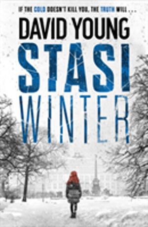 Stasi Winter - The gripping Cold War crime thriller
